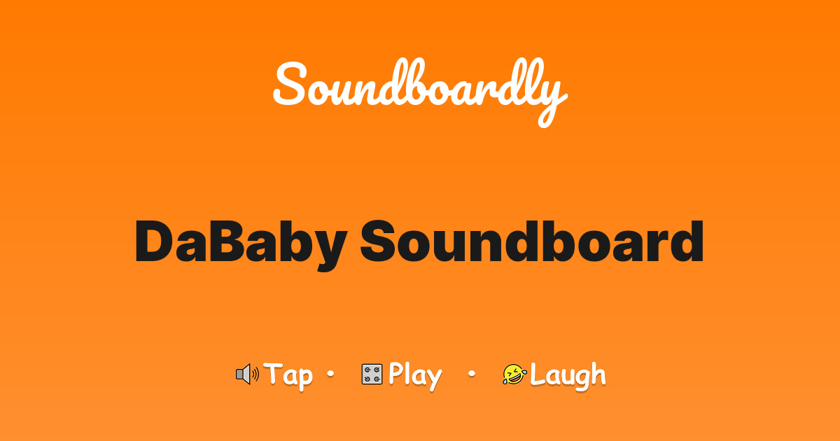DaBaby Soundboard