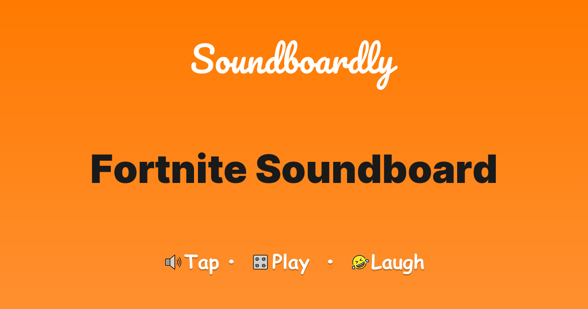 Fortnite Soundboard