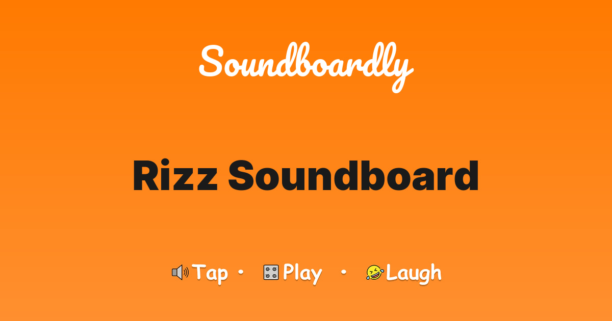 Rizz Soundboard