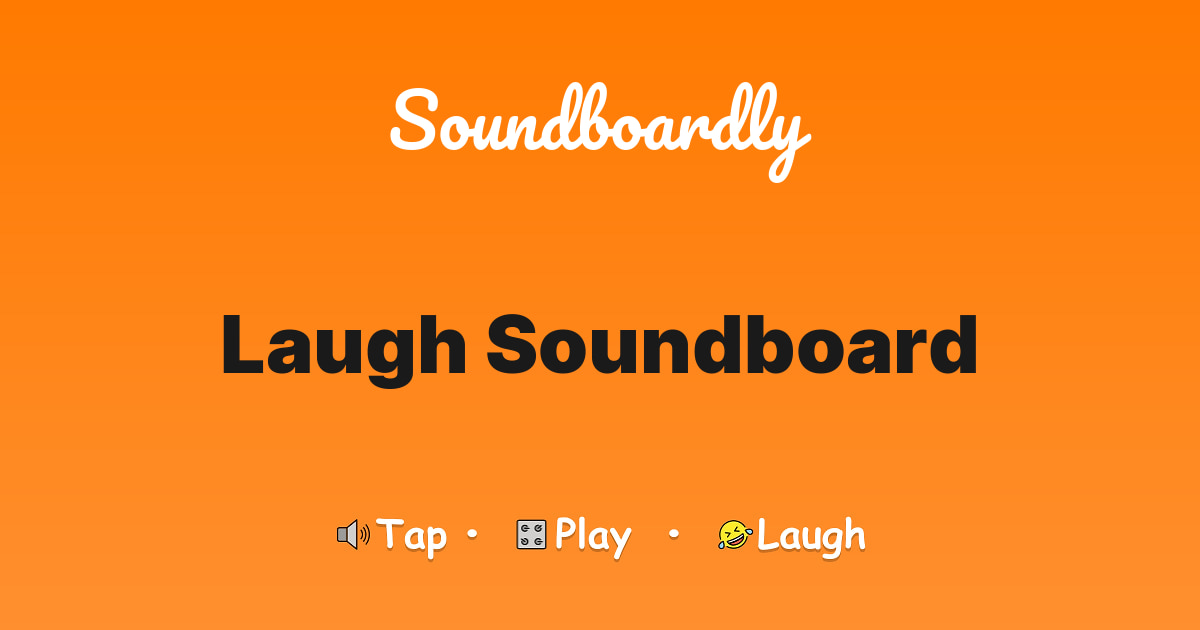 Laugh Soundboard