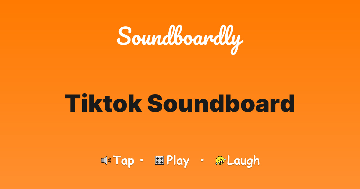 Tiktok Soundboard