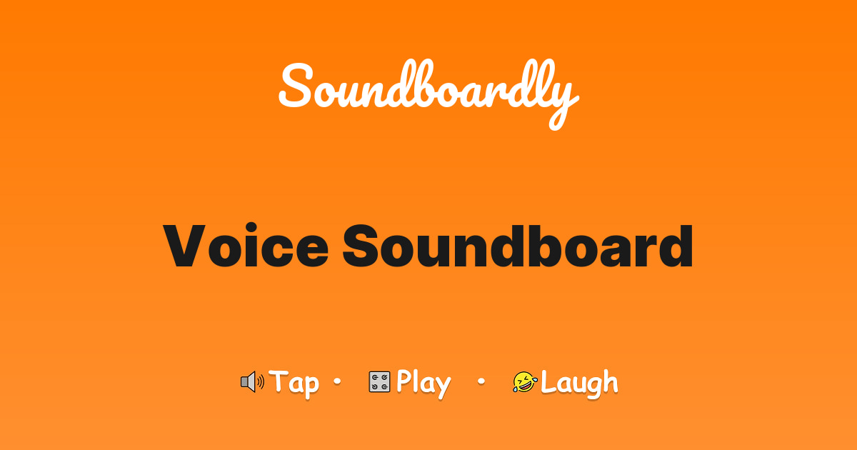 Voice Soundboard