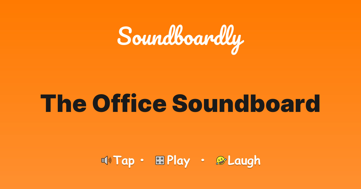 The Office Soundboard