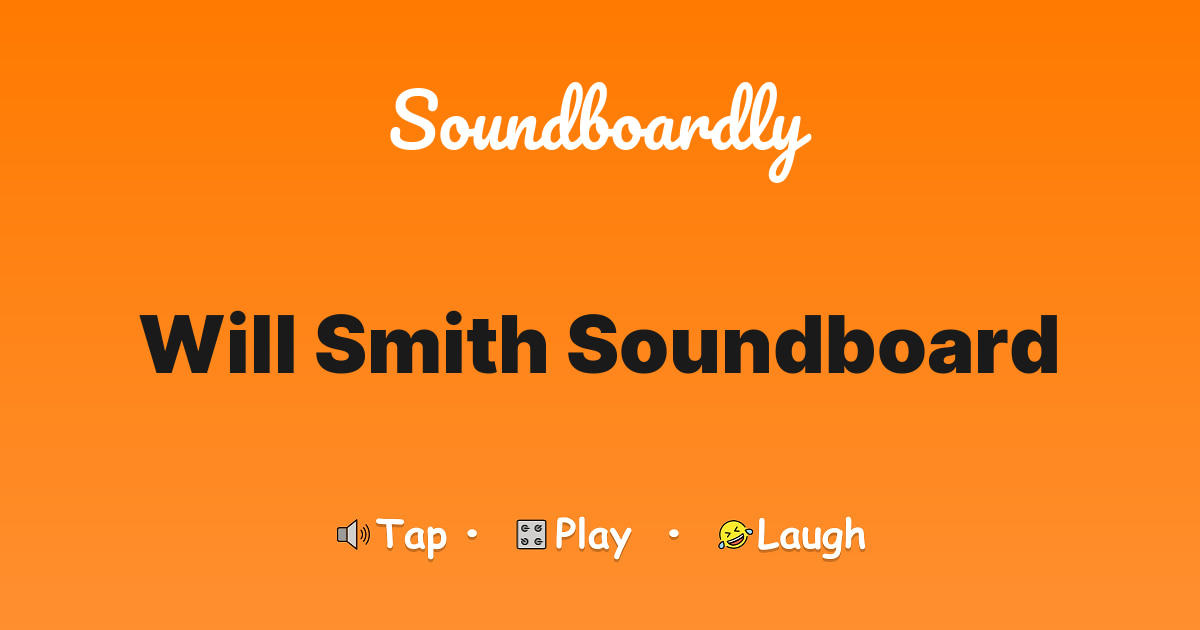 Will Smith Soundboard
